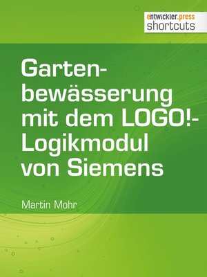cover image of Gartenbewässerung mit dem LOGO!-Logikmodul von Siemens
